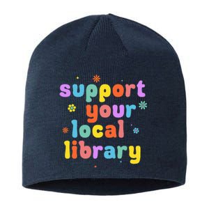 Support Your Local Library Book Reader Lover Bookworm Sustainable Beanie