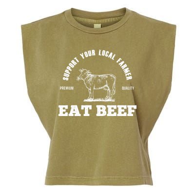 Support Your Local Farmer Eat Beef Farm Farming Gift Garment-Dyed Women's Muscle Tee