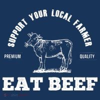 Support Your Local Farmer Eat Beef Farm Farming Gift Flatbill Hat