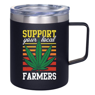 Support Your Local Farmers Cannabis Leaf Weed THC Marijuana 12oz Stainless Steel Coffee Mug