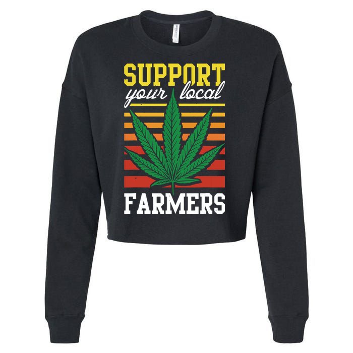Support Your Local Farmers Cannabis Leaf Weed THC Marijuana Cropped Pullover Crew