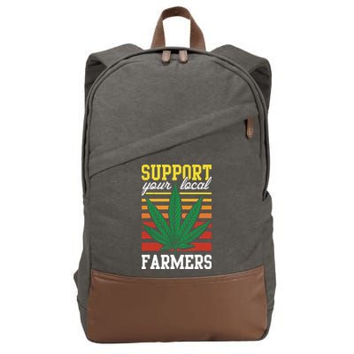 Support Your Local Farmers Cannabis Leaf Weed THC Marijuana Cotton Canvas Backpack