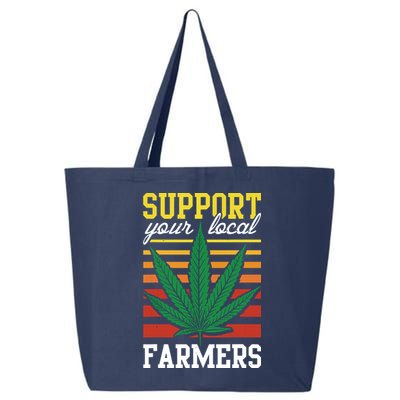 Support Your Local Farmers Cannabis Leaf Weed THC Marijuana 25L Jumbo Tote