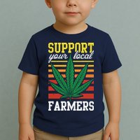 Support Your Local Farmers Cannabis Leaf Weed THC Marijuana Toddler T-Shirt