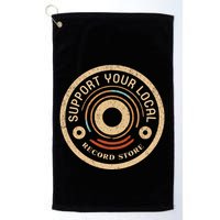 Support Your Local Record Store Golf Towel