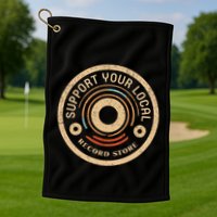 Support Your Local Record Store Golf Towel