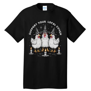 Support Your Local Coven Funny Farm Witch Chicken Halloween Tall T-Shirt