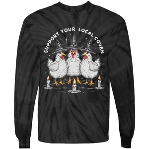 Support Your Local Coven Funny Farm Witch Chicken Halloween Tie-Dye Long Sleeve Shirt