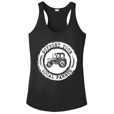 Support Your Local Farmer Letter Print Tractors Farming Gift Ladies PosiCharge Competitor Racerback Tank