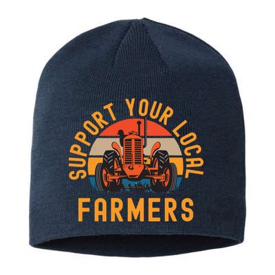 Support Your Local Farmers Farm And Ranch Life Tractor Sustainable Beanie
