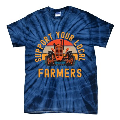 Support Your Local Farmers Farm And Ranch Life Tractor Tie-Dye T-Shirt