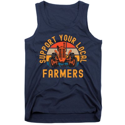 Support Your Local Farmers Farm And Ranch Life Tractor Tank Top