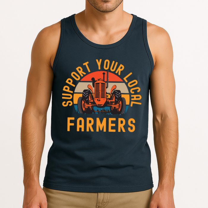 Support Your Local Farmers Farm And Ranch Life Tractor Tank Top