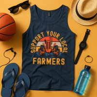 Support Your Local Farmers Farm And Ranch Life Tractor Tank Top