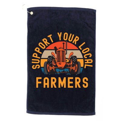 Support Your Local Farmers Farm And Ranch Life Tractor Golf Towel