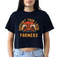 Support Your Local Farmers Farm And Ranch Life Tractor Crop Top