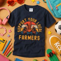 Support Your Local Farmers Farm And Ranch Life Tractor Kids T-Shirt