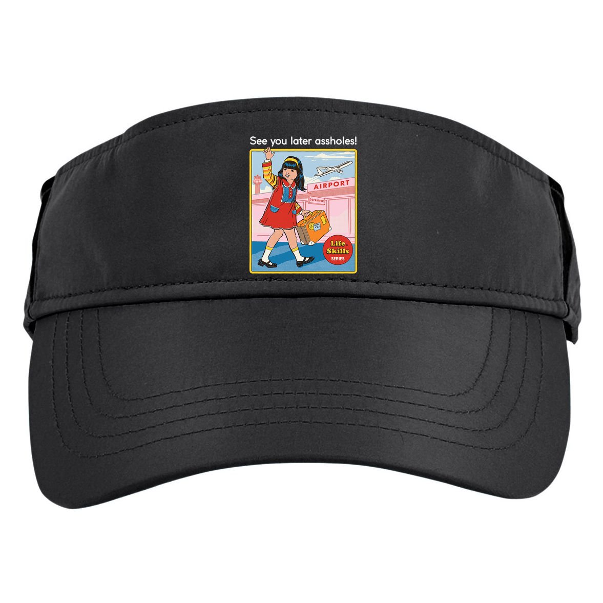 See You Later Assholes Adult Drive Performance Visor