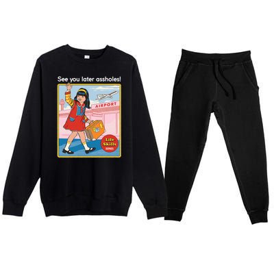 See You Later Assholes Premium Crewneck Sweatsuit Set