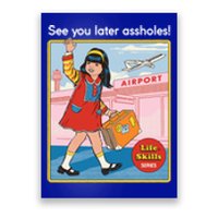 See You Later Assholes Poster