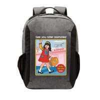 See You Later Assholes Vector Backpack