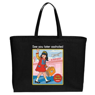 See You Later Assholes Cotton Canvas Jumbo Tote