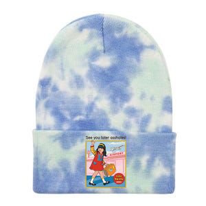 See You Later Assholes Tie Dye 12in Knit Beanie