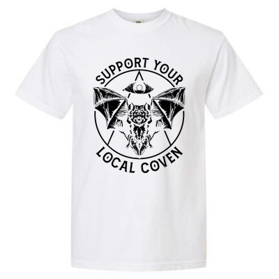 Support Your Local Coven Garment-Dyed Heavyweight T-Shirt