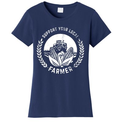 Support Your Local Farmer Women's T-Shirt