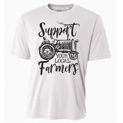 Support Your Local Farmers Go To Farmers Market Funny Cooling Performance Crew T-Shirt