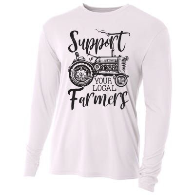 Support Your Local Farmers Go To Farmers Market Funny Cooling Performance Long Sleeve Crew