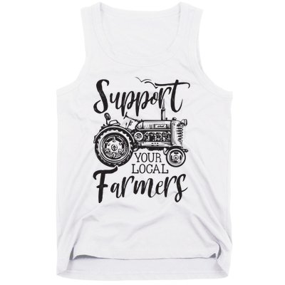 Support Your Local Farmers Go To Farmers Market Funny Tank Top