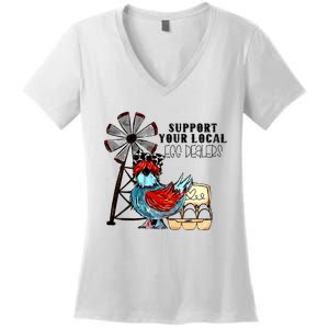 Support Your Local Egg Dealers Women's V-Neck T-Shirt