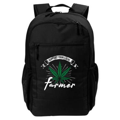Support Your Local Weed Farmer Funny Cannabis Marijuana Gift Backpack