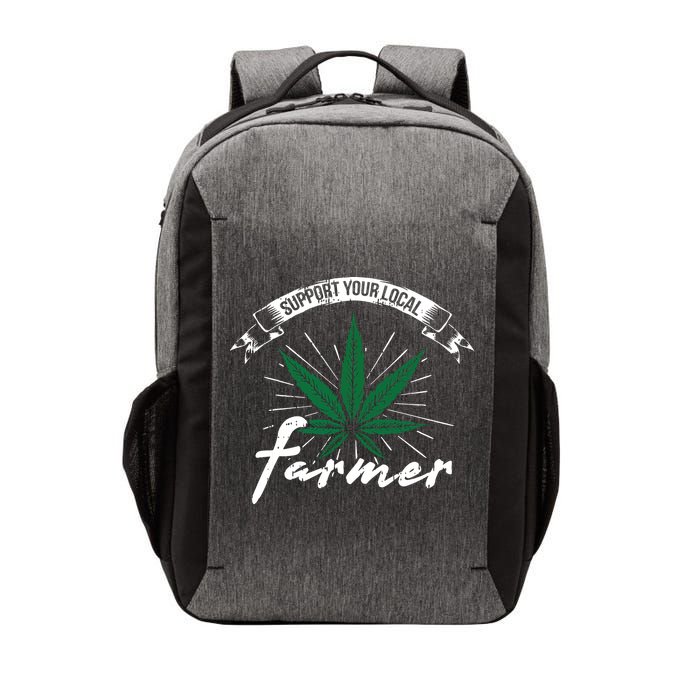 Support Your Local Weed Farmer Funny Cannabis Marijuana Gift Vector Backpack