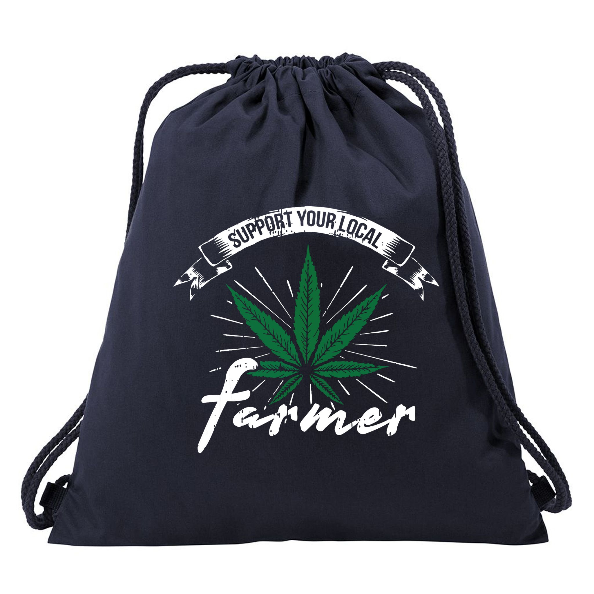 Support Your Local Weed Farmer Funny Cannabis Marijuana Gift Drawstring Bag