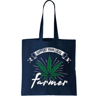 Support Your Local Weed Farmer Funny Cannabis Marijuana Gift Bag