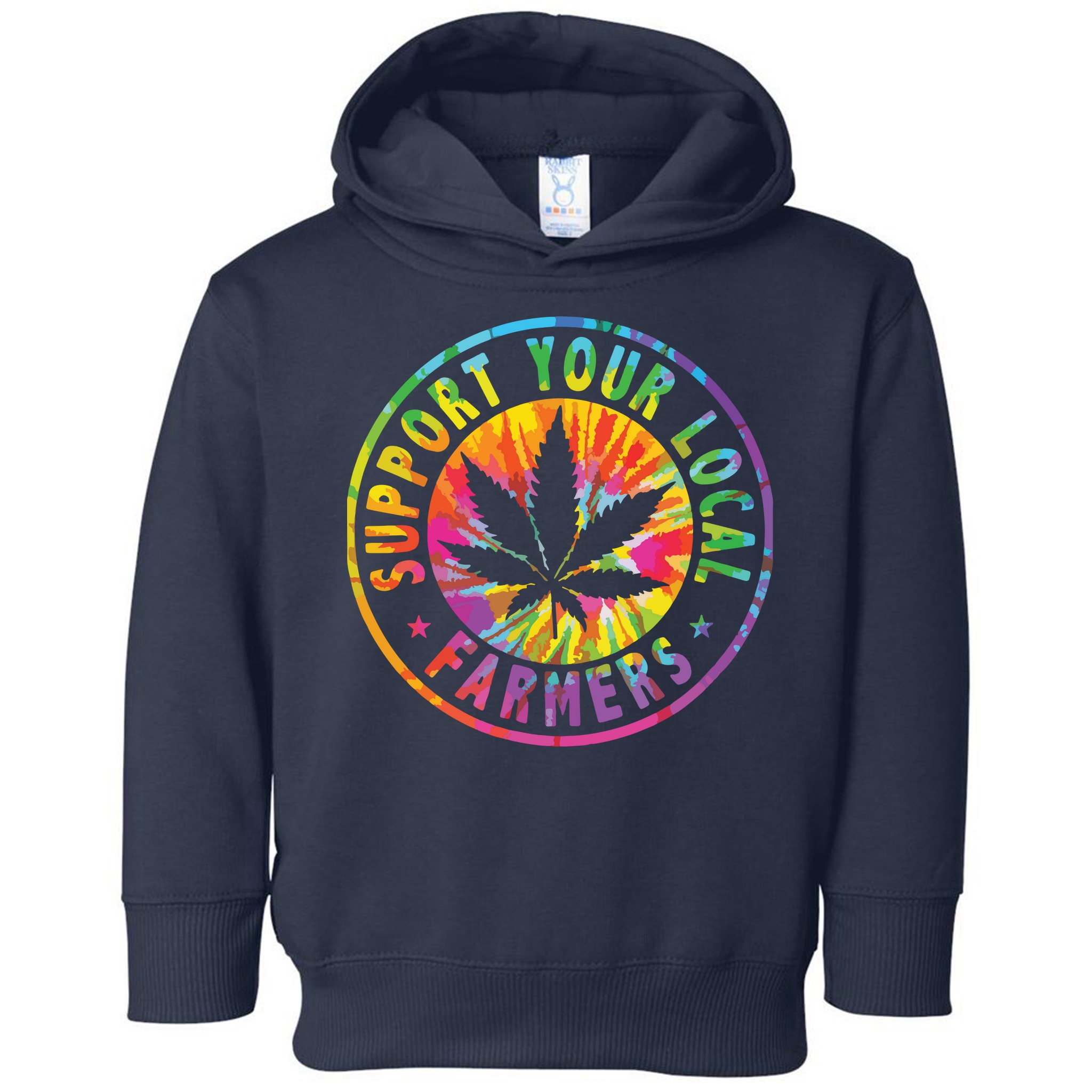 Support Your Local Weed Farmers Cannabis Marijuana Grower Toddler Hoodie