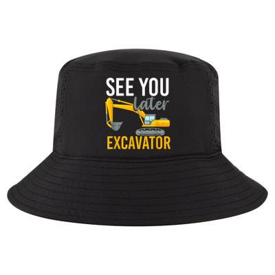 See You Later Excavator Cool Comfort Performance Bucket Hat