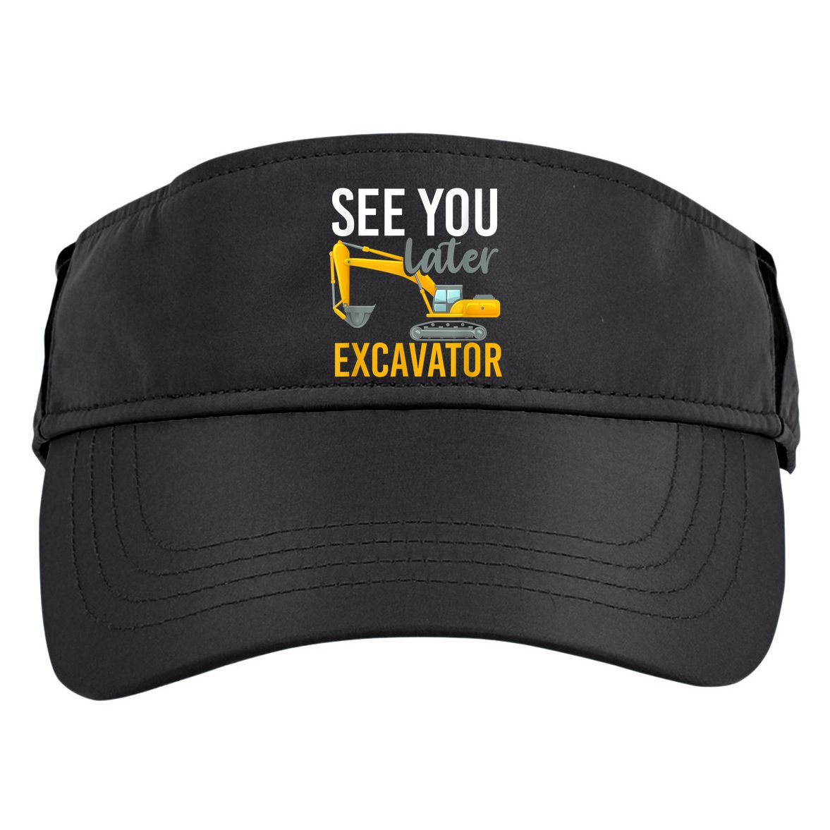 See You Later Excavator Adult Drive Performance Visor