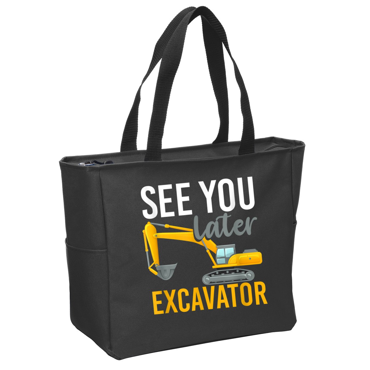 See You Later Excavator Zip Tote Bag