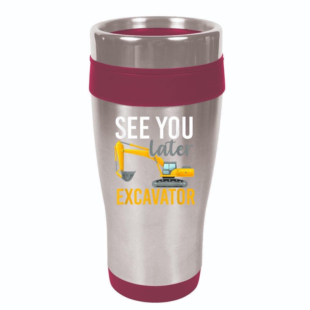 See You Later Excavator 16oz Travel Tumbler