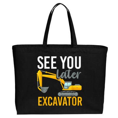 See You Later Excavator Cotton Canvas Jumbo Tote