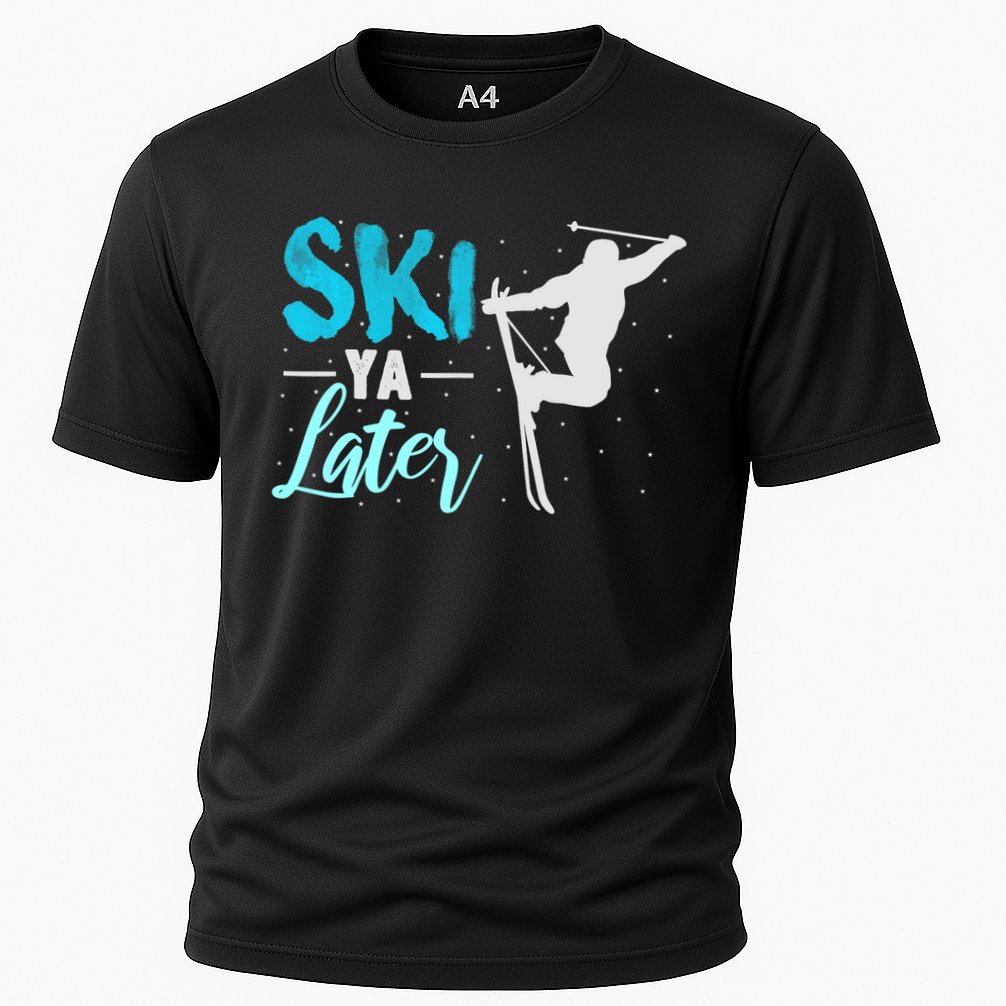 Ski Ya Later Winter Sports Snow Lover Skiing Cooling Performance Crew T-Shirt