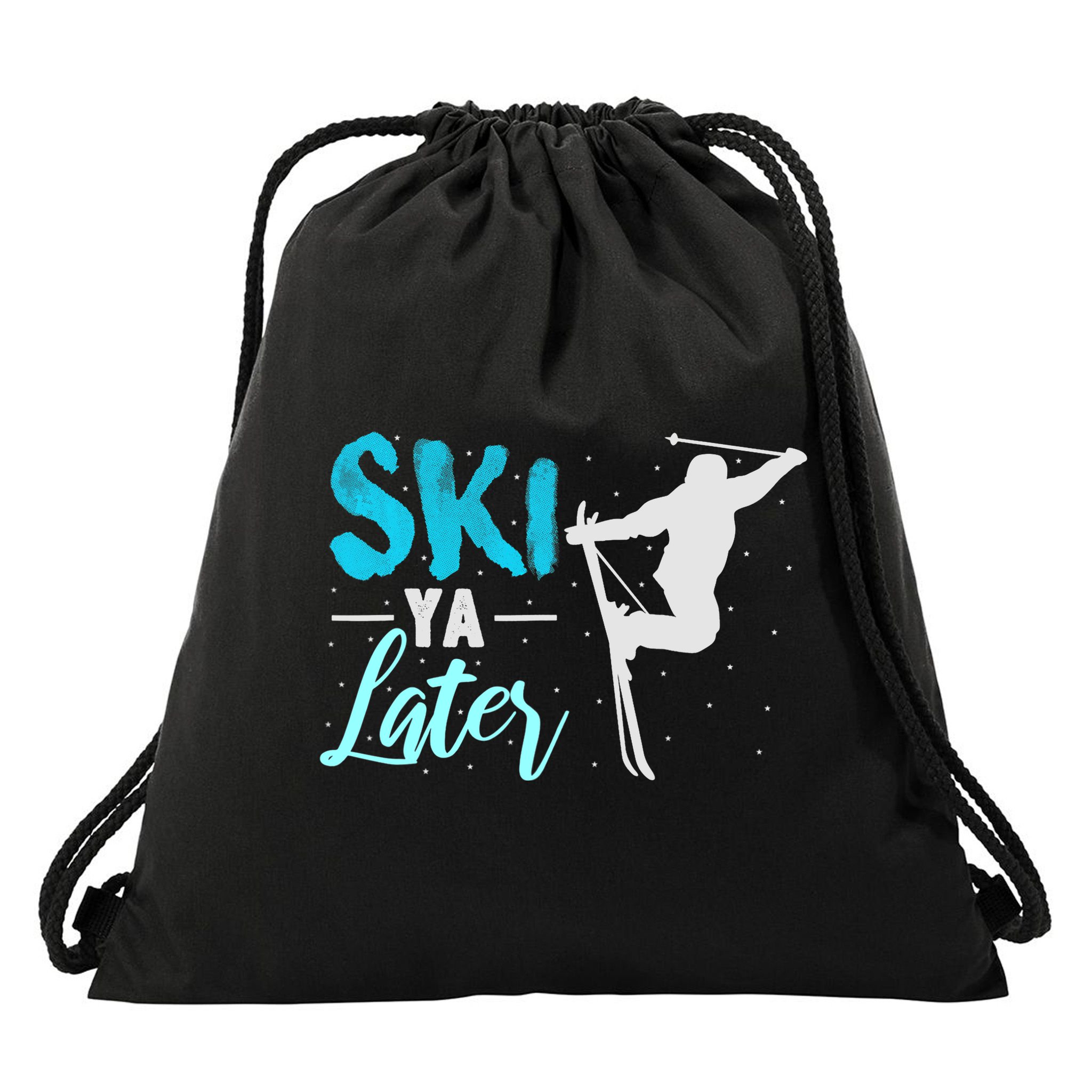Ski Ya Later Winter Sports Snow Lover Skiing Drawstring Bag