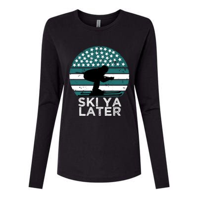 Ski Ya Later Winter Sports Lover Skiing Gift Womens Cotton Relaxed Long Sleeve T-Shirt