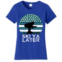 Ski Ya Later Winter Sports Lover Skiing Gift Women's T-Shirt