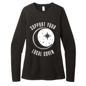 Support Your Local Coven Moon Wiccan Witch Pagan Meaningful Gift Womens CVC Long Sleeve Shirt