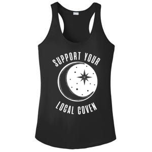 Support Your Local Coven Moon Wiccan Witch Pagan Meaningful Gift Ladies PosiCharge Competitor Racerback Tank