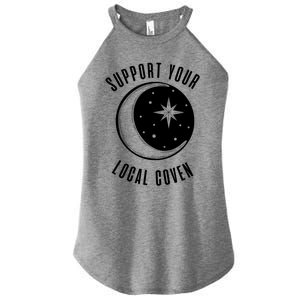 Support Your Local Coven Moon Wiccan Witch Pagan Meaningful Gift Women's Perfect Tri Rocker Tank